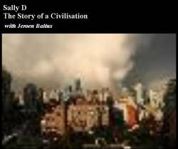 Sally D : The Story of a Civilization